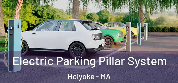 Electric Parking Pillar System Holyoke - MA
